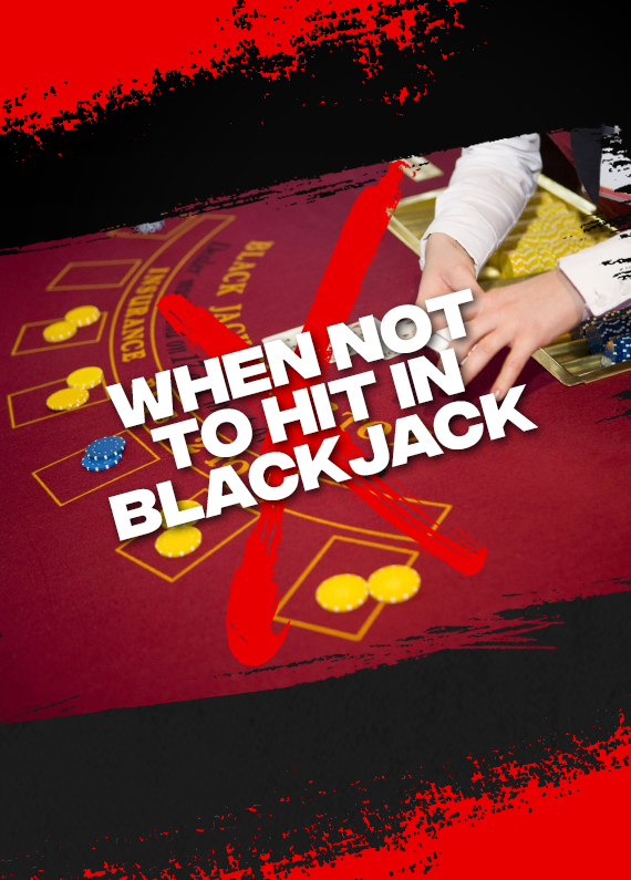 Bodog Explain When Not to Hit in Blackjack
